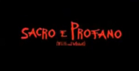 Sacro e Profano, trailer italiano del film di Madonna