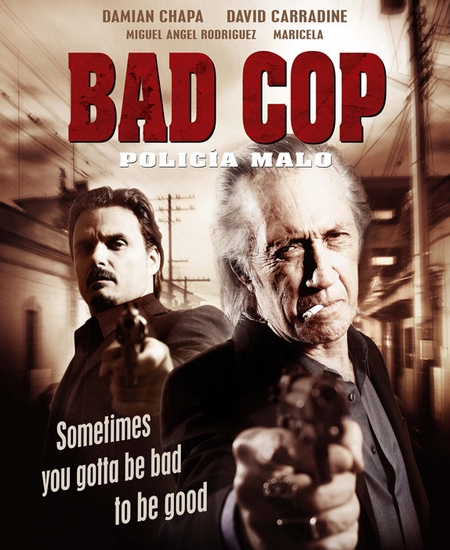 Bad Cop, trailer del film di Chapa con Carradine