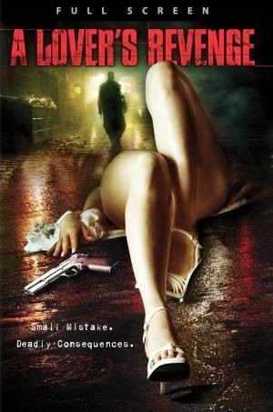 a-lovers-revenge-2005_poster