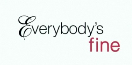 Everybody's fine