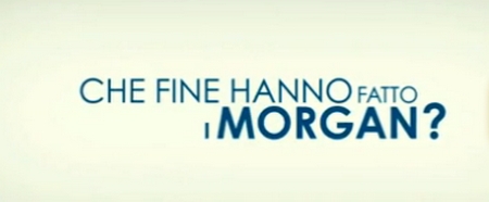 Che fine hanno fatto i morgan