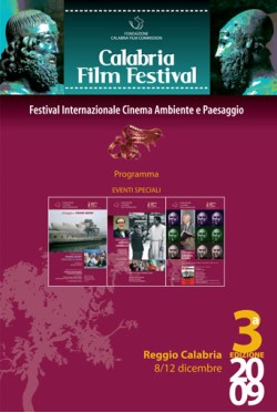 Calabria Film Festival 2009: Festival Internazionale Cinema, Ambiente & Paesaggio