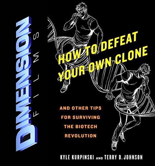 How to Defeat Your Own Clone, la Dimension Films adatterà il romanzo