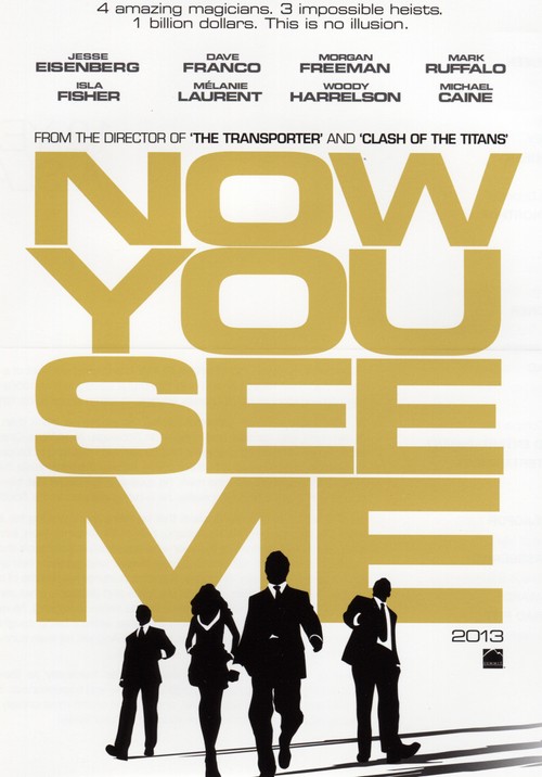 Now You See Me, primo poster e sinossi ufficiale