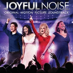 Joyful Noise, colonna sonora: anteprima