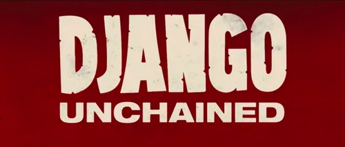 Django Unchained: trailer italiano e sinossi