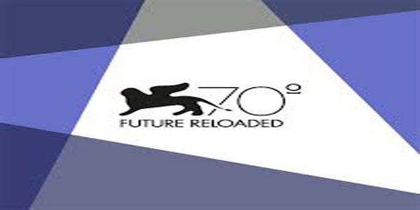 Venezia 70 - Future Reloaded: al Lido registi da tutto il mondo con un corto celebrativo