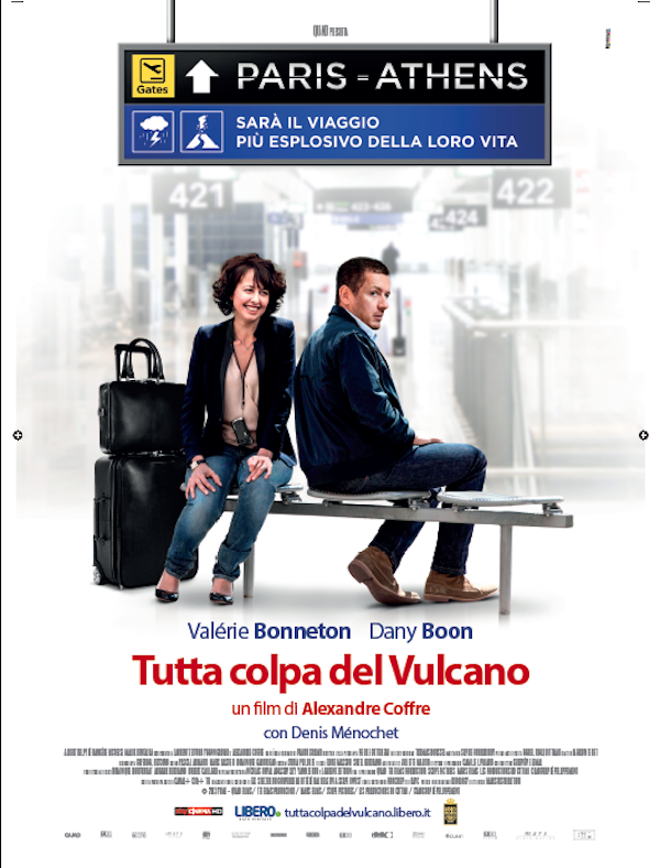 Tutta colpa del vulcano: il trailer del film di Alexandre Coffre