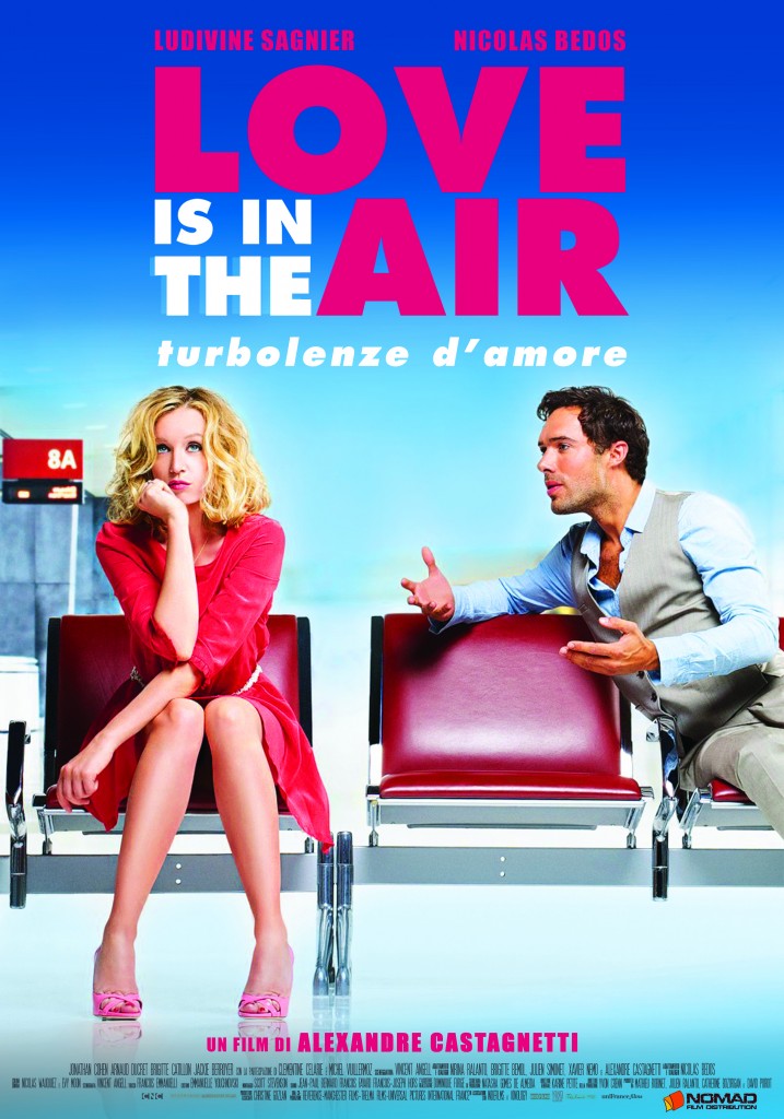 Love is in the air – Turbolenze d’amore: il trailer del film di Alexandre Castagnetti