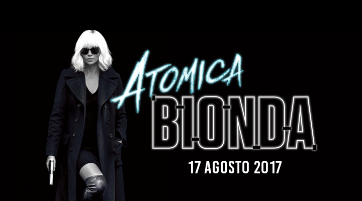 Atomica Bionda, il Teaser Poster Italiano del film con Charlize Theron