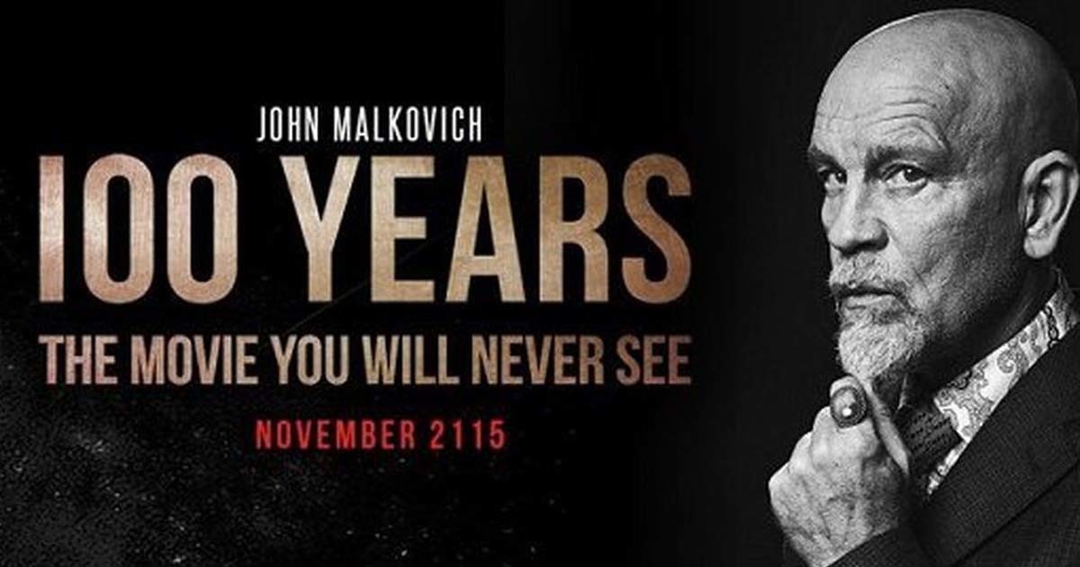 100 years: Il film che uscirà nel 2115 con John Malkovich