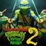 Teenage Mutant Ninja Turtles: Mutant Mayhem 2