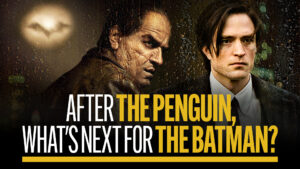 The Batman - Part II